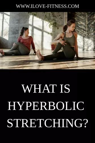 What Is Hyperbolic Stretching In 2024 Muscle Performance Stretching