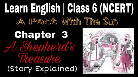 Lesson A Shepherd S Treasure Class Ncert Learn English Youtube