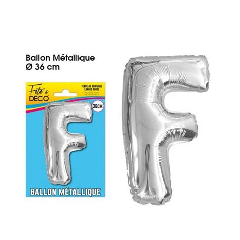 Ballon Metal Argent Lettre F Ouest Fetes