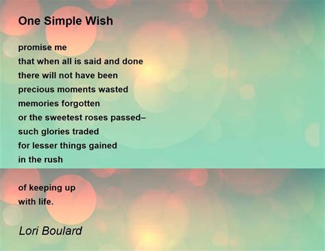 One Simple Wish - One Simple Wish Poem by Lori Boulard