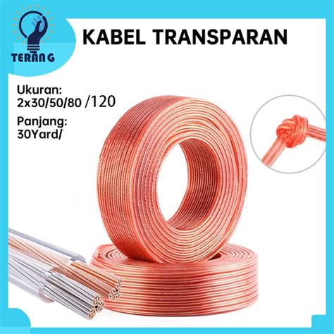 Jual Kabel Listrik Transparan Kabel Audio Super Promo 2x30 2x50 2x80