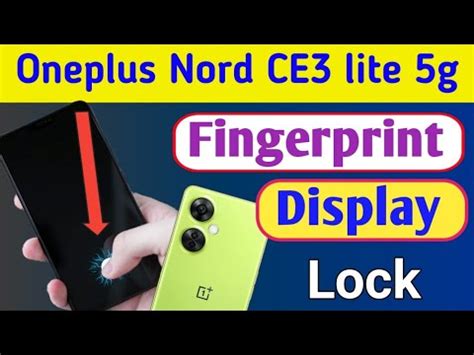 Oneplus Nord Ce Lite G Fingerprint Lock Setting How To Indispley