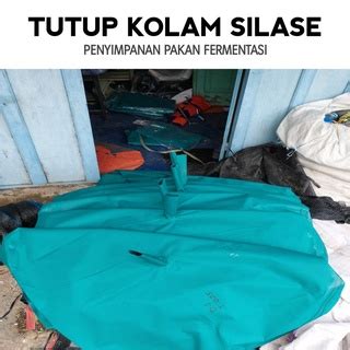 Jual Kolam Terpal Plastik Silase Fermentasi Hijauan Daun Penyimpanan