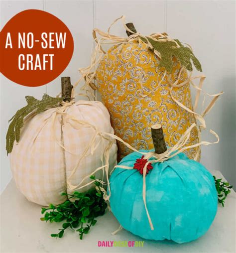 Easy Diy Fabric Pumpkins [no Sew With Scrap Fabric ] Daily Dose Of Diy