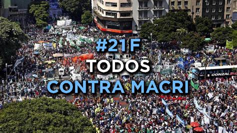 Todos Juntos Contra Macri El 21f Cgt Dos Cta Movimientos Sociales Unidad Ciudadana