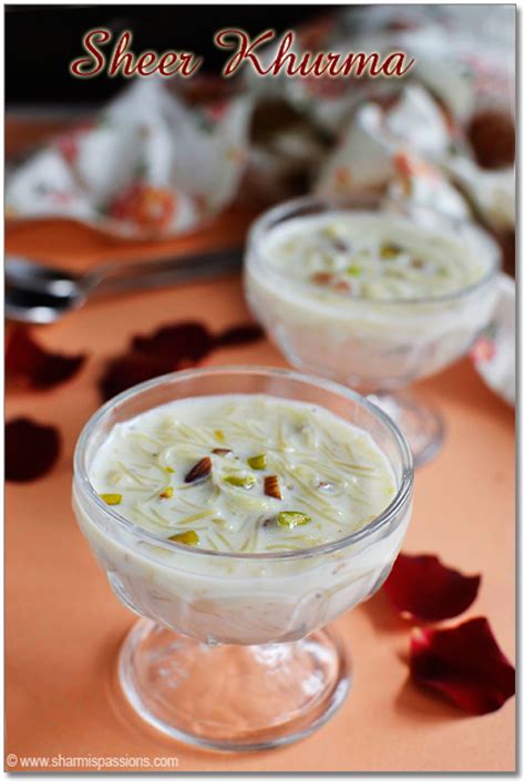 Sheer Khurma Recipe Sheer Korma Recipe Sharmis Passions