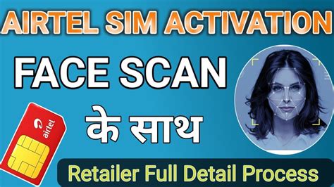 Airtel Sim Activation Kaise Kare Scan Face Face Scan Airtel Sim