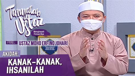 Full Tanyalah Ustaz Akidah Kanak Kanak Ihsanilah Fri May