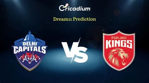 Dc Vs Pbks Dream Prediction Fantasy Cricket Tips For Today S Ipl