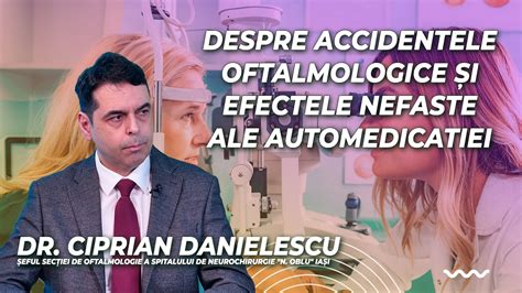 Live Video Dr Ciprian Danielescu Eful Sec Iei De Oftalmologie A