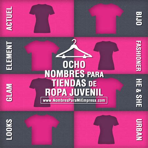 8 Nombres Para Boutiques Y Tiendas De Ropa Juvenil