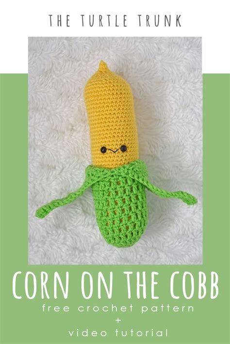 A Crocheted Corn On The Cob With Text Overlay That Says Corn On The Cob