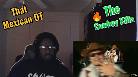 That Mexican OT Cowboy Killer Official Music Video Live Reaction