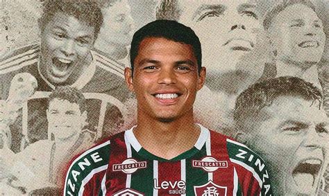 Thiago Silva Retorna Ao Fluminense Ap S Quase Anos Na Europa