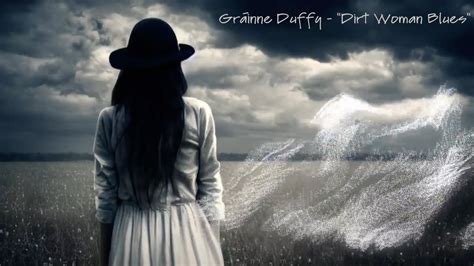 Gráinne Duffy Dirt Woman Blues Official Lyric Video YouTube