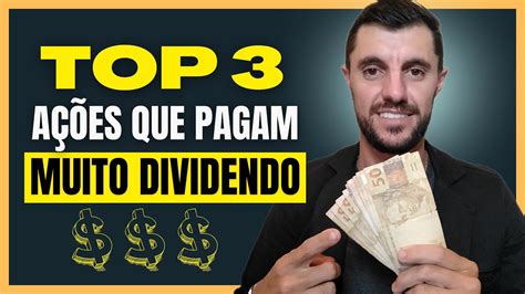 3 AÇÕes Que Pagam Mais Que A Selic Youtube