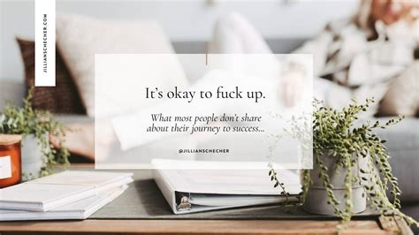 It S Okay To Fuck Up What Most People Won T Tell You About Success