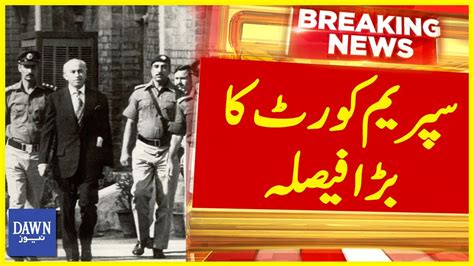 Zulfiqar Ali Bhutto S Execution Reference Supreme Court Major Decision