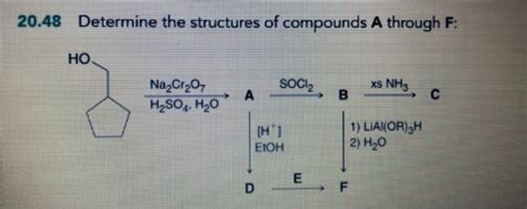 Solved Determine The Structures Of Compounds A Through Chegg