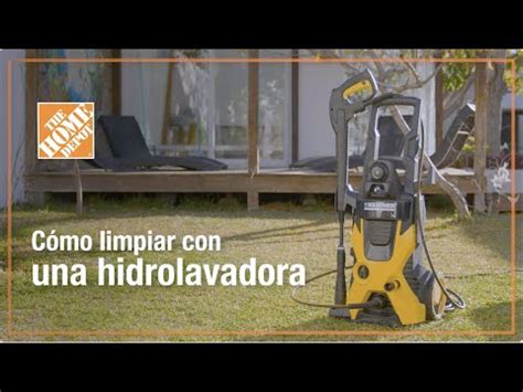 Cómo limpiar con una hidrolavadora Limpieza The Home Depot Mx YouTube