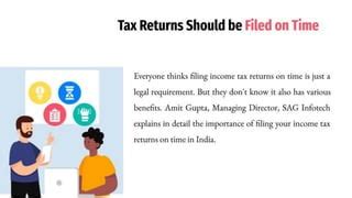 Importance Of Filing Your Income Tax Returns On Time PPT