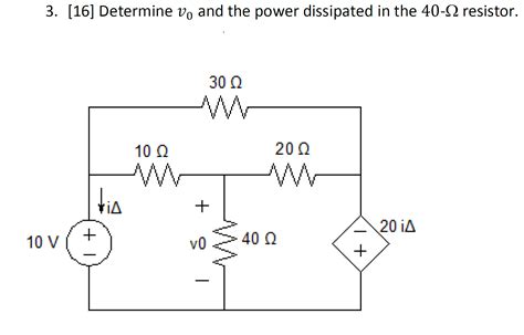 Solved Determine Upsilon 0 And The Power Dissipated In The