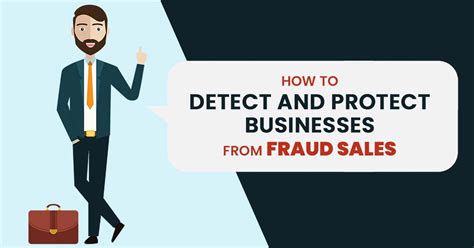 Simple Tips To Detect And Protect Business From Fraud Sales