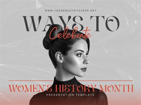 Ways To Celebrate Womens History Month Presentation Template 41882941