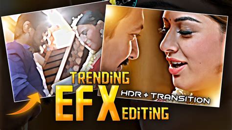 New Trending Efx Video Editing In Alight Motion Alight Motion Hdr Video