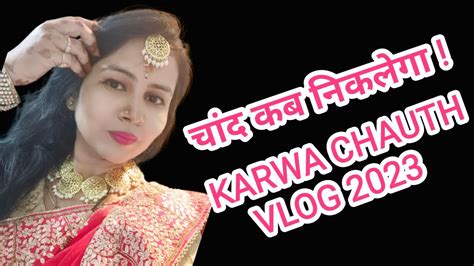 Karwa Chauth Vlog 2023 🌹🌹 Youtube