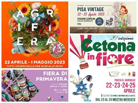 Eventi In Toscana Weekend 21 22 23 Aprile 2023 Mercati Sagre Fiere