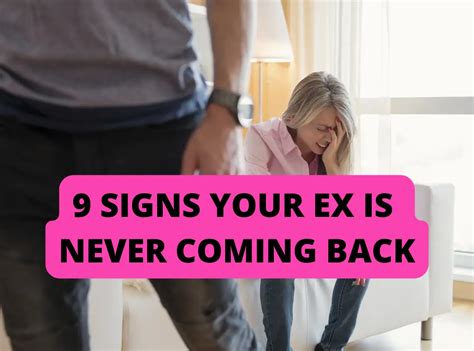 Sure Signs Your Ex Will Never Come Back Provoke