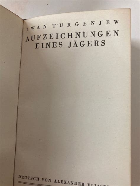 Aufzeichnungen eines Jägers Deutsch von Alexander Eliasberg by