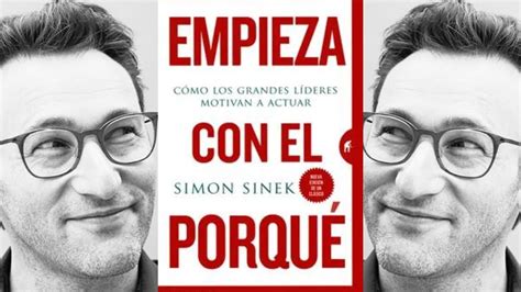 Empieza Con El Porqu De Simon Sinekaudio Libro Completo Youtube