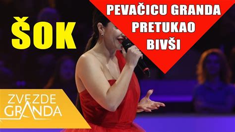 PEVAČICU GRANDA PRETUKAO BIVŠI YouTube