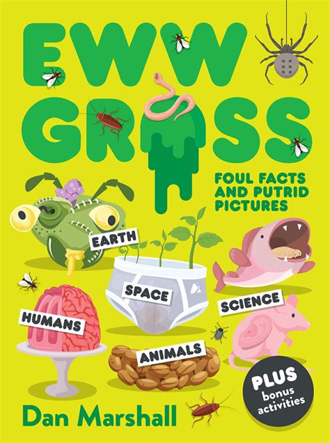 Eww Gross: Foul Facts and Putrid Pictures - The Children’s Book Council ...