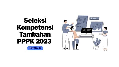 Seleksi Kompetensi Tambahan PPPK 2023