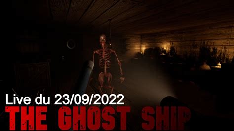 The Ghost Ship Une investigation qui va tournée mal je sens