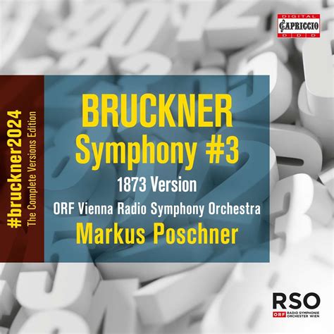 Anton Bruckner Bruckner 2024 The Complete Versions Edition