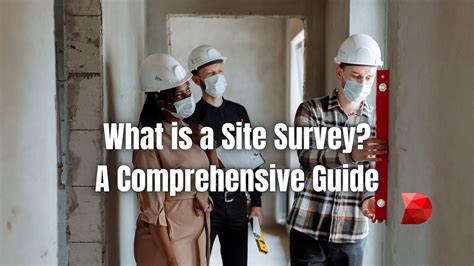 What Is A Site Survey A Comprehensive Guide Datamyte