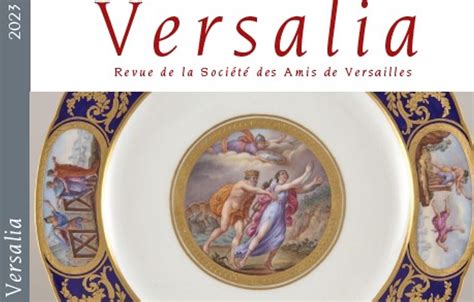 Versalia N26 La Revue Des Amis De Versailles Les Chroniques Des