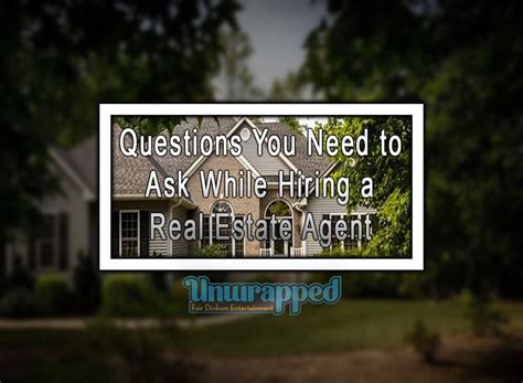 Questions You Need To Ask While Hiring A Real Estate Agent