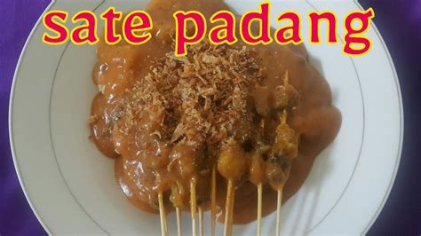 Resep Sate Padang Enak Mudah Dan Praktis Youtube