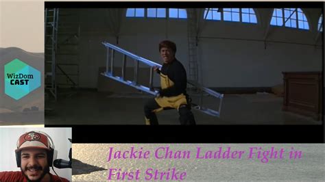 Jackie Chan Ladder Fight Scene From First Strike 1996 Reaction