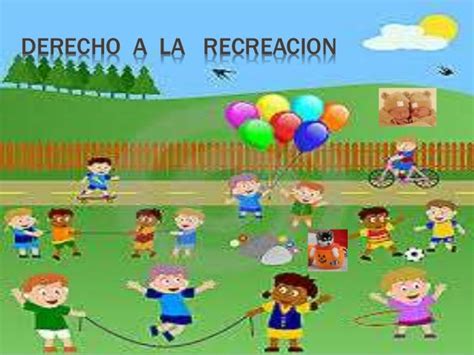 Derecho A La Recreacion Imagui