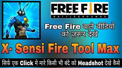 Free Fire X Sensi Fire Tool Max X Sensi Fire Tool Max New Auto