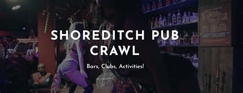 The Original Shoreditch Pub Crawl At The Original Shoreditch Pub Crawl