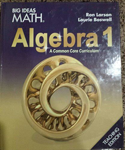 Big Ideas Math Algebra 1 Common Core Teacher Edition 2015 Ron Larson