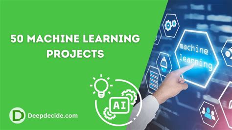 50 Machine Learning Projects With Resources