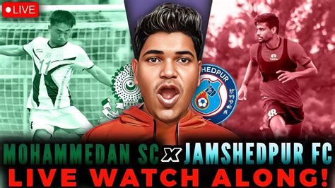 Match 32 Live Durand Cup 2023 Jamshedpur Fc Mohammedan Sc Jfc